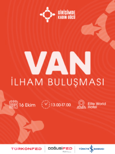 Girişimde Kadın Gücü Van’da!
